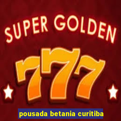 pousada betania curitiba